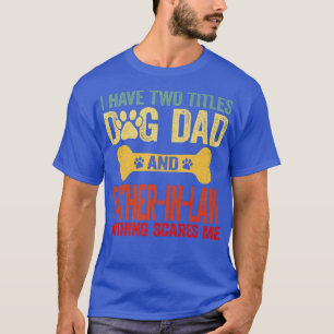 Mannen Vaderdag Retro Ik heb twee titels voor vade T-shirt