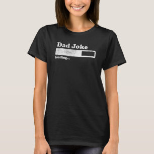 Mannen Vaderdag vader grap laden vader Humor vader T-shirt
