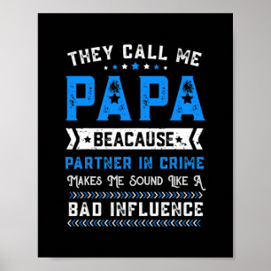 Mannen vaders dag opa ze noemen me Papa Poster