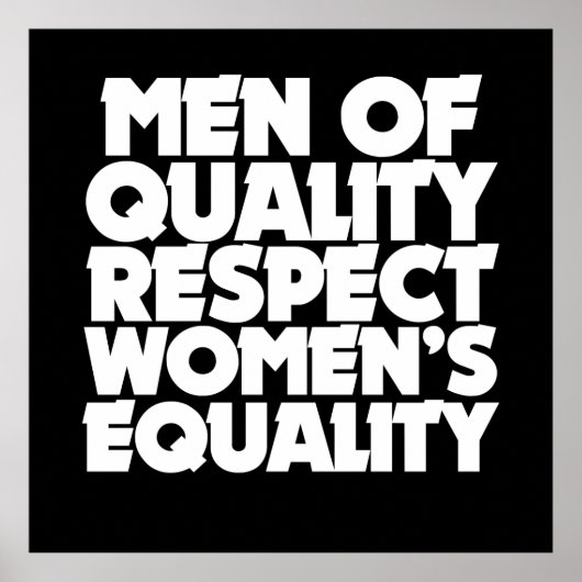 Mannen van kwaliteit respecteren de gelijkheid van poster (Voorkant)