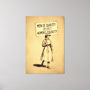 Mannen van kwaliteitsrespect voor vrouwen Gelijkhe Canvas Afdruk