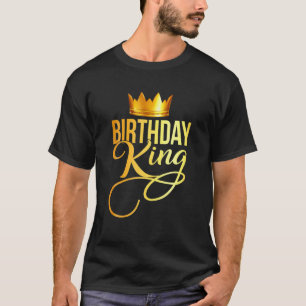 Mannen verjaardag Koning Kroonjongen Teen Squad Go T-shirt