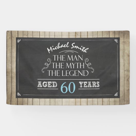 Mannen verjaardagsbanner Man Myth Legend Rustiek H Spandoek (Horizontaal)
