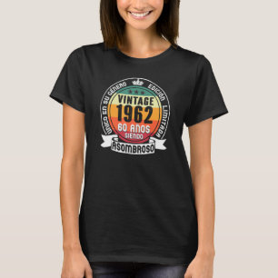 Mannen Vintage 1962 60 Años Siendo Asombroso Cumpl T-shirt