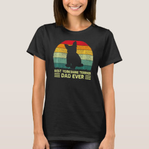 Mannen Vintage Best Yorkshire Terrier Dad over Fat T-shirt