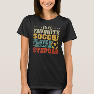 Mannen Vintage Mijn favoriete voetbalspeler Stepda T-shirt
