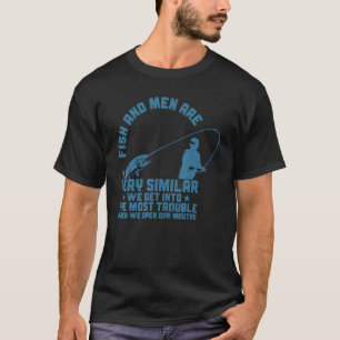 Mannen Vissen Grappige Visser Vis En Mannen Zijn E T-shirt