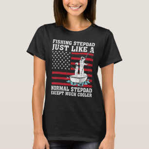 Mannen Vissen Stiefvader Precies Als Een Gewone St T-shirt