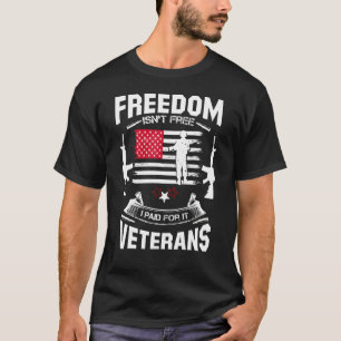 Mannen vrijheid is niet gratis ik heb ervoor betaa t-shirt