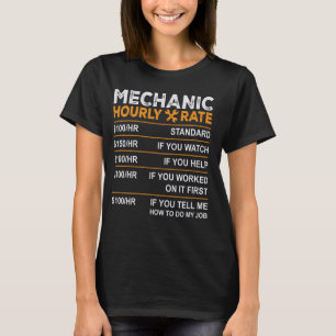 Mannen Vrouwen Mechanic Uurtarief T-shirt