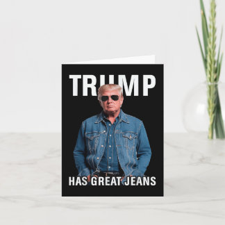 Mannen vrouwen Trump heeft geweldige jeans grappig Kaart