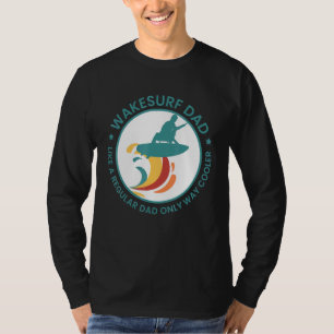 Mannen Wakesurf Papa Wakeboard Wakeboarden Surfen  T-shirt
