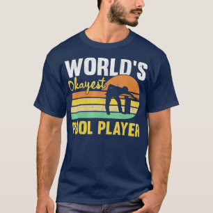 Mannen werelden Okayest Pool Player Retro Funny Bi T-shirt