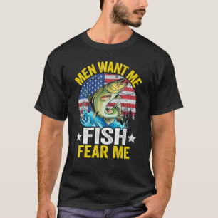 Mannen willen dat ik bang ben voor vissers die onz t-shirt
