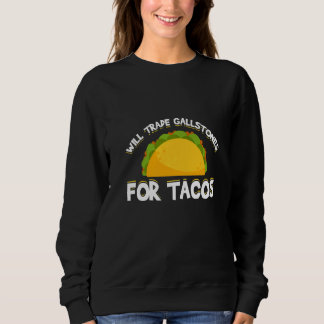 Mannen zal galstenen ruilen voor tacos galblaas R Trui