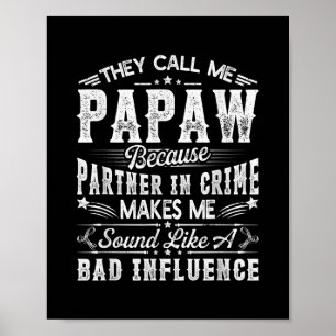 Mannen ze noemen me Papaw T-shirt kerstdag Poster