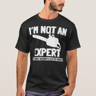 Mannen zijn geen expert, maar ze hebben video's ge t-shirt