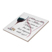 Mannen zijn net als fijne wijn. tegeltje (Zijkant)