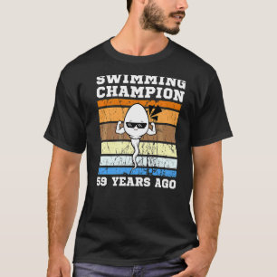 Mannen zwemkampioen 59 jaar geleden snelste sperma t-shirt