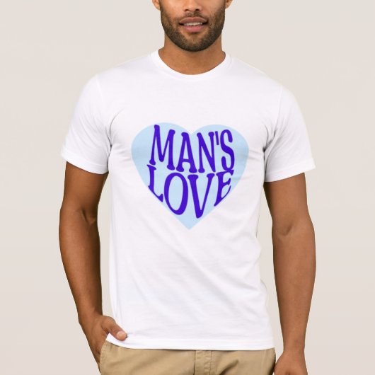 MAN'S LOVE T-SHIRT (Voorkant)