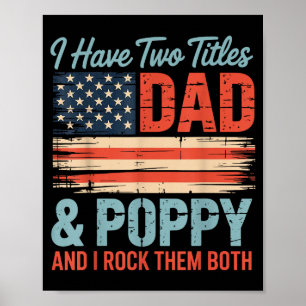 Mans Retro Ik Heb Twee Titels Papa & Ppy Ik Ro Poster