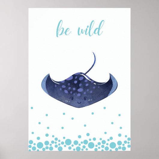 Manta Ray Be Wild Nursery Kinder Poster (Voorkant)