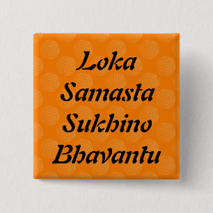 Mantra für den Weltfrieden Levensbloem Vierkante Button 5,1 Cm