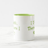 Mantras : Je Pense, Donc Je M'En Suis Mug (Centre)