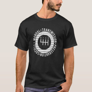 Manual Transmission Preservation Society-Manual SH T-shirt