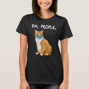 Manx Ew People Funny Cat Wearing Face Mask T-shirt