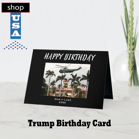 Mar-a-Lago Trump 🎉 amusante carte d'anniversaire 