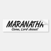 Maranatha, kom Heer Jezus! Bumpersticker (Voorkant)