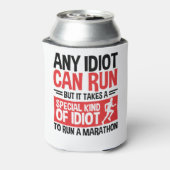 Marathonloper om het even welke Idioot kan lopen Blikjeskoeler (Blikje Achterkant)