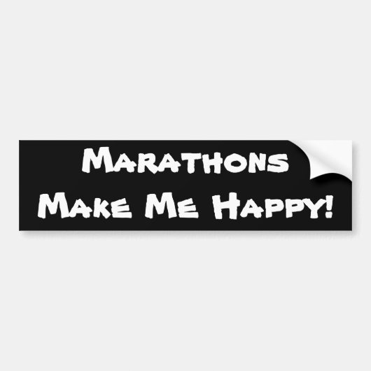 Marathons, maak me gelukkig! bumpersticker (Voorkant)