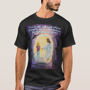 Marcher dans le Dark Me et Jésus Jn 8:12 T-shirt