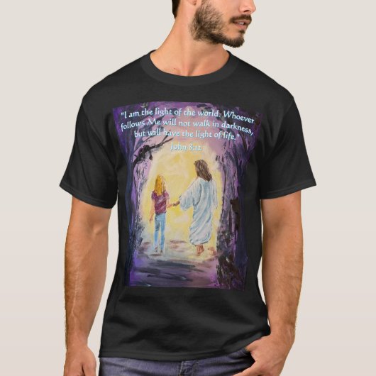 Marcher dans le Dark Me et Jésus Jn 8:12 T-shirt (Devant)