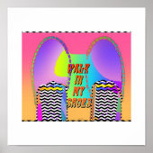 Marcher Dans Mes Chaussures Poster (Devant)