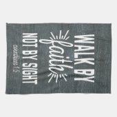 Marcher Par La Foi Pas Par Vue Serviette De Cuisin (Horizontal)