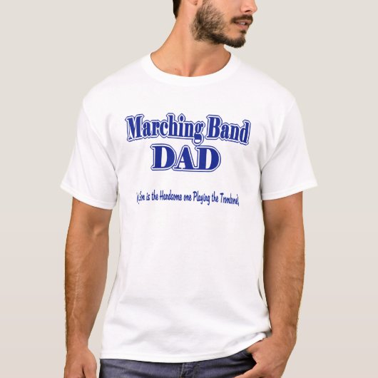 Marching Band Dad/Trombone T-shirt (Voorkant)