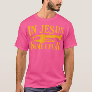 Marching band in Jesus Name Ik speel trompet T-shirt