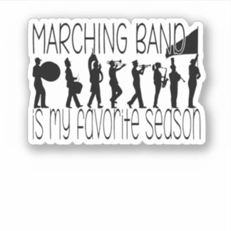 Marching Band is My Favorite Season Sticker