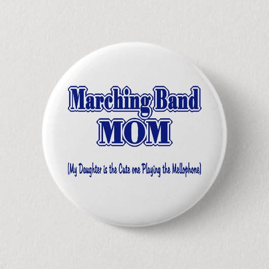 Marching Band Mom/Mellophone Ronde Button 5,7 Cm (Voorkant)