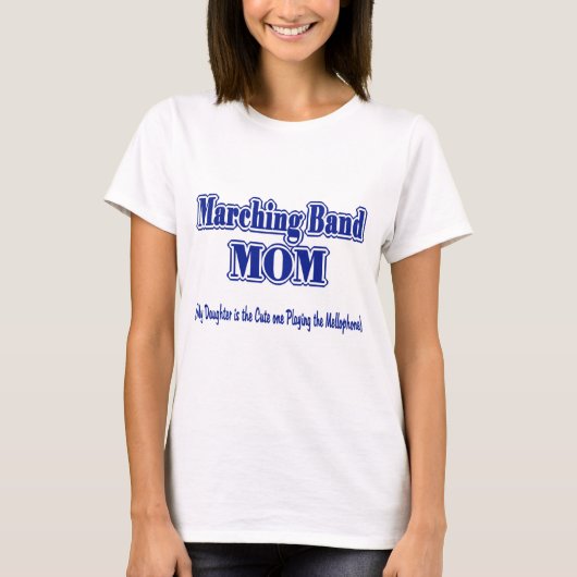 Marching Band Mom/Mellophone T-shirt (Voorkant)