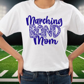 Marching Band Mom Tshirt