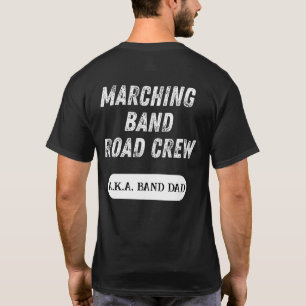 Marching Band Road Crew T-shirt