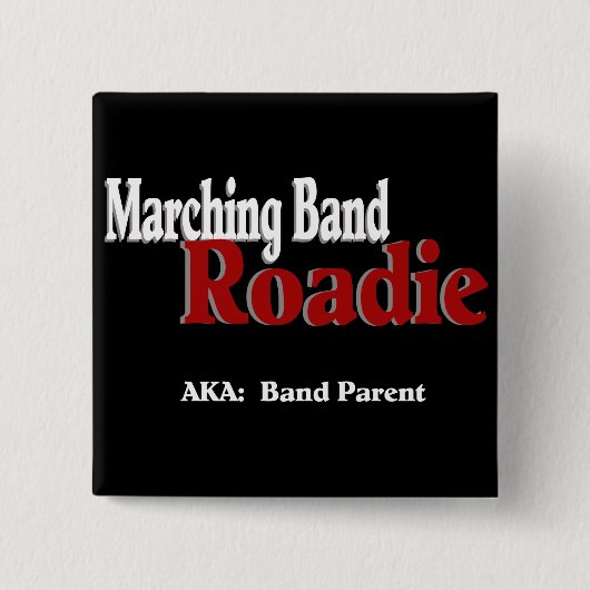 Marching Band Roadie Vierkante Button 5,1 Cm (Voorkant)