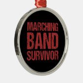 Marching Band Survivor Metalen Ornament (Rechts)