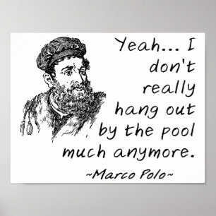 Marco Polo au bord de la piscine Affiche drôle