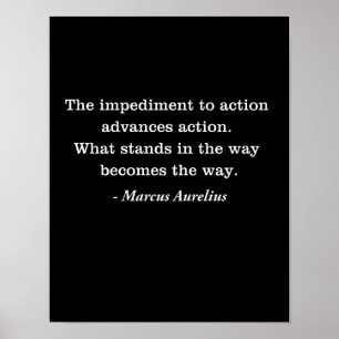 Marcus Aurelius Impediment Stoic Quote T-shirt Poster