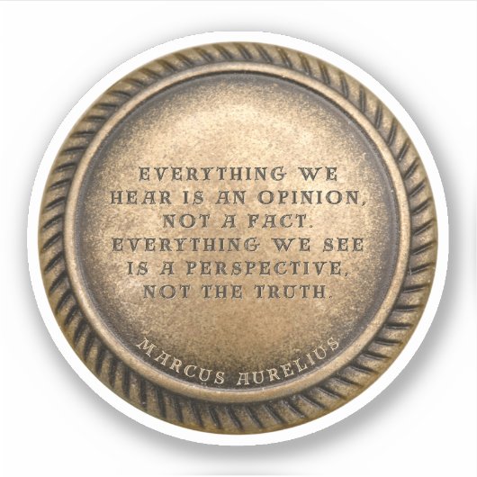 Marcus Aurelius Quote Opinionated Coin Sticker (Voorkant)
